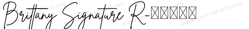 Brittany Signature R字体转换